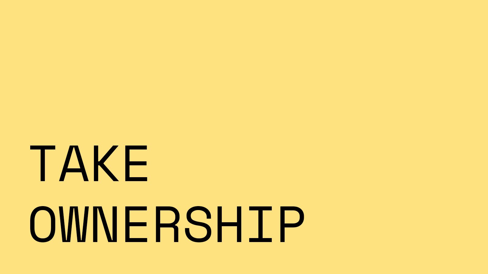 Core values - ownership