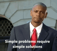 Simple problem require simple solutions