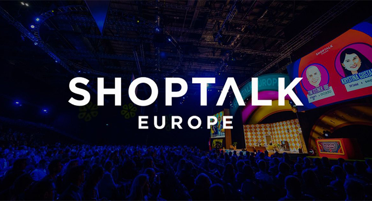 Shoptalk - Europe 2026
